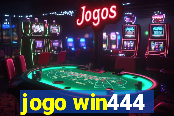 jogo win444